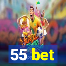 55 bet